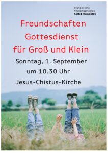 Mehr über den Artikel erfahren 1. September 10.30 Uhr Gottesdienst für Groß und Klein Jesus-Christus-Kirche